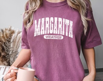 Margarita Weather Summer Shirt, Comfort Colors, Funny Summer Cocktail Tee, Retro Margarita Drink Shirt, Summer Party Shirt, 175712