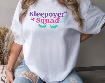 Sleepover Squad Shirt, Comfort Colors, Slumber Party Shirt,Sleepover Girls Shirt,Sleepover Pajama Party Shirt, Bachelorette Party Tee,173485