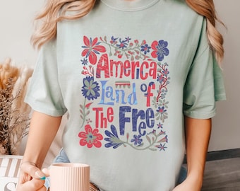 America Land Of The Free Floral Shirt, Comfort Colors, 4th Of July Shirt, Patriotic Independence Day Shirt, Memorial Day Shirt, 175063