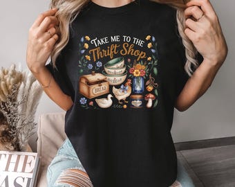 Take Me To The Thrift Shop Shirt, Retro Take Me To The Thrift Shop Graphic Tee, Comfort Colors Trendy Custom Print Top, 175976