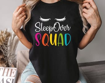 Sleepover Squad Shirt, Comfort Colors, Slumber Party Shirt,Sleepover Girls Shirt,Sleepover Pajama Party Shirt, Bachelorette Party Tee,143484