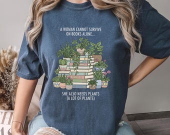 Comfort Colors A Woman Can'T Survive Only On Plants Shirt, Retro A Woman Can'T Survive Only On Plants Graphic Tee, 175842