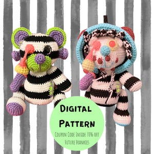 May include: Two crocheted plush toys in the shape of bears. One bear is black and white striped with a green and purple face. The other bear is pink and white striped with a blue and white hooded jacket. The bears are sitting on a striped background with a green circle that says "Digital Pattern" and "Coupon Code Inside 70% Off Future Frankies".
