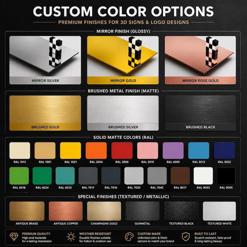 May include: A color chart for 3D signs and logo designs featuring mirror finishes in silver, gold, and rose gold, brushed metal finishes in gold, silver, and black, a grid of solid matte RAL colors, and special textured or metallic finishes.