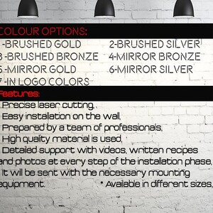 May include: A white brick wall with a black sign listing color options for a product. The options include brushed gold, brushed silver, brushed bronze, mirror bronze, mirror gold, and mirror silver. The sign also lists "7-IN LOGO COLORS" and features of the product, including precise laser cutting, easy installation, high quality materials, and detailed support with videos and photos.