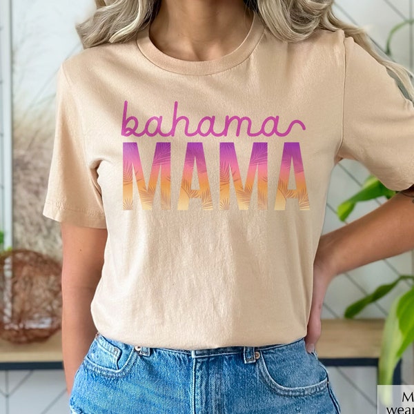 Bahama Mama Shirt, Mom Vacation Shirt, Tropical T-Shirt, Beach Vibes Shirt, Summer Tee, Women's Beachwear, Travel Shirt, Gift for Mama