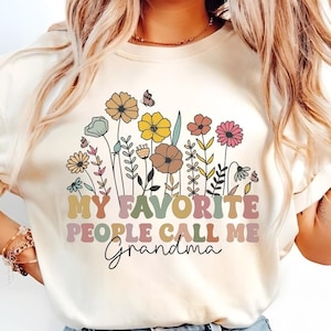 Custom Grandma Tshirt, My Favorite People Call Me Grandma Tee, Personalized Grandma T-Shirt, Grandma Announcement, Gifts For Grandma Gift