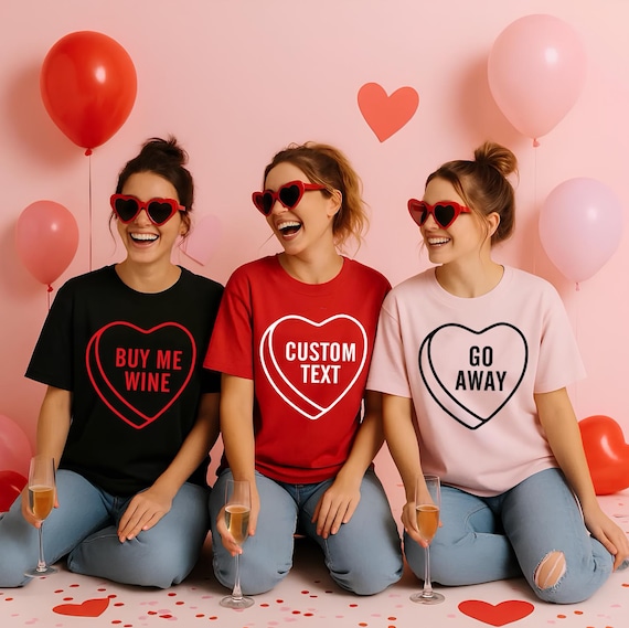 Galentines Day Shirts, Funny Valentines Day Tees, Candy Conversation Hearts