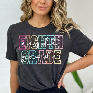 8th Grade Teacher Shirt, Eighth Grade Teacher Shirt,8th Grade T-Shirt, Eighth Grade TShirt, Middle School Teacher, Teaching Shirt for Her