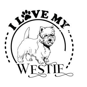 I love my Westie White Terrier West Highland Toy Dog Pet Pedigree Breed Lap Animal Cut Image ClipArt digital download eps dxf png jpeg SVG