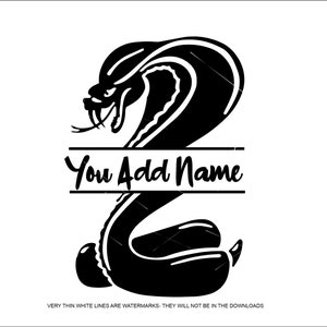 May include: Black and white silhouette of a cobra with its head raised and fangs showing. The cobra is coiled and the text "You Add Name" is written on a banner below the snake.