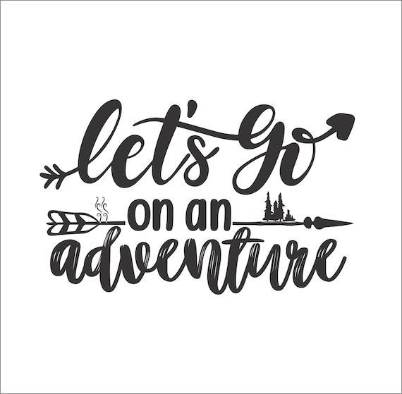 Explore Travel Let Go on a Adventure Vacation Tour Fun Spruch Etsy.de