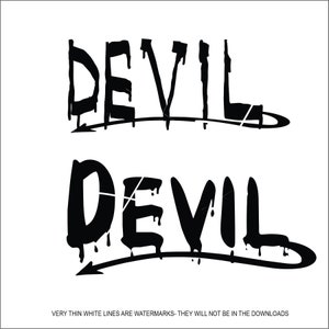 May include: Black and white graphic design of the word "DEVIL" written twice, with dripping paint effects and a curved arrow underneath each word.
