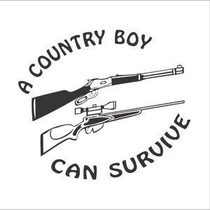 Puede incluir: Una ilustración en blanco y negro de dos rifles con el texto "A COUNTRY BOY CAN SURVIVE" alrededor de ellos.