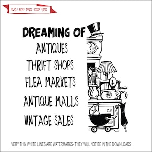 Puede incluir: Ilustración en blanco y negro de un reloj vintage, una máquina de coser, una lámpara y un cochecito de bebé con el texto "Dreaming of Antiques, Thrift Shops, Flea Markets, Antique Malls, Vintage Sales".