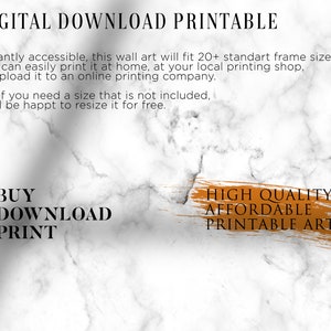 May include: Digital download printable wall art with a marble background. The text "HIGH QUALITY AFFORDABLE PRINTABLE ART" is written in orange on a brown brushstroke. The text "1. BUY 2. DOWNLOAD 3. PRINT" is written in black.