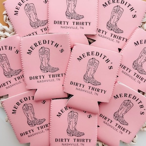 Western Birthday, Nashville, Nash Bash, 30th birthday, Bachelorette Party, Country Bachelorette, Can Cooler, Western Bach, Dirty Thirty