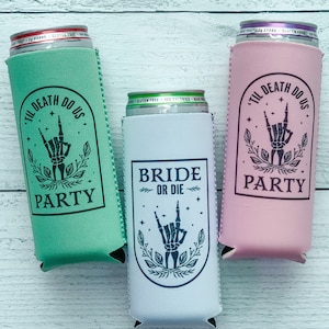 Bride or Die, Til Death Do Us Party, Can Cooler, Bachelorette Party, Bachelorette Party Favor, Coozie, Skull, Halloween Bach, Til Death