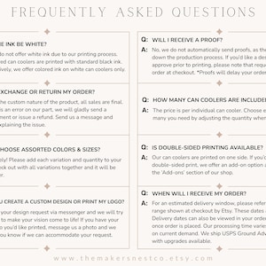 Puede incluir: Gr&aacute;fico color crema con el t&iacute;tulo "FREQUENTLY ASKED QUESTIONS" y respuestas sobre enfriadores de latas. Los temas incluyen colores de tinta, pruebas, devoluciones, cantidades, colores variados, dise&ntilde;os personalizados e impresi&oacute;n a doble cara.