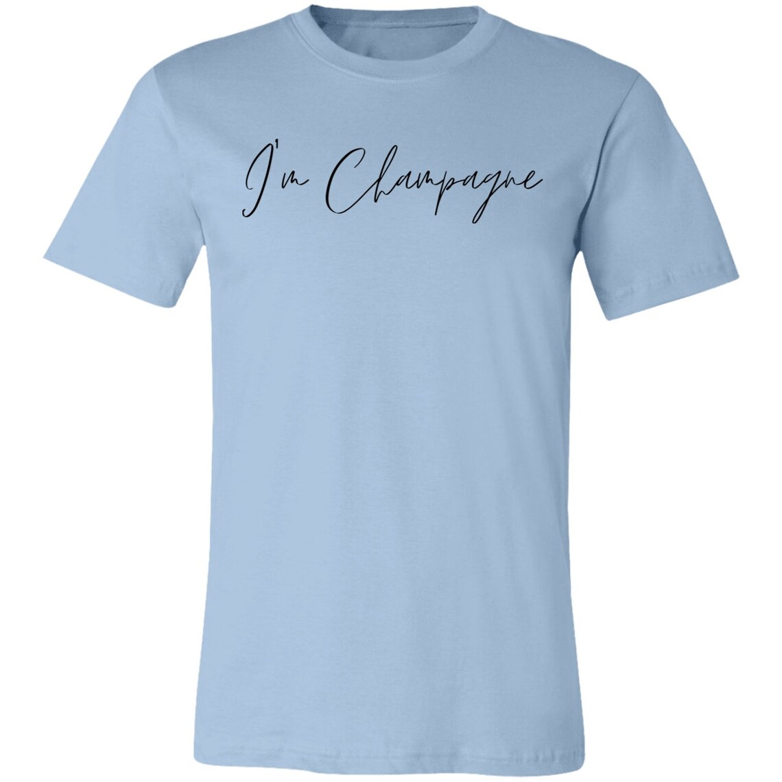 I'm Champagne Unisex Jersey Short-Sleeve T-Shirt | Etsy
