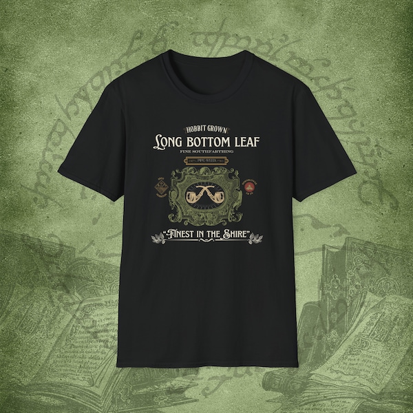 Long Bottom Leaf Pipe Weed LOTR Fantasy Merch Tolkien Fandom Bookish The Shire Bilbo Baggins Merry and Pippin Gandalf T Shirt