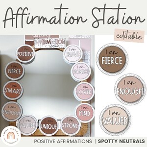 Affirmation Station, Editable Classroom Decor for Mirror Display, Spotty Neutrals Affirmation Cards Printable, Positive Affirmation Labels