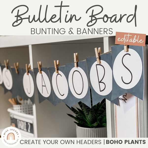 Editable Bunting & Display Banners | Modern Boho Plants Themed Decor
