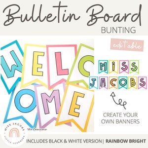 RAINBOW BRIGHTS Bunting Letters & Welcome Banner | Editable | Rainbow Classroom Decor