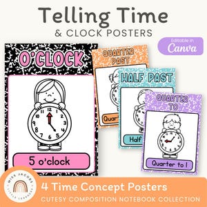 May include: Educational posters for learning time concepts. The set includes four posters: O'Clock, Quarter Past, Half Past, and Quarter To. Each poster features a clock illustration with a child and the time written out. The posters are part of the Cutesy Composition Notebook Collection.