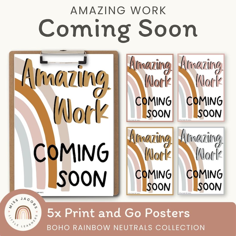 Amazing Work Coming Soon Poster | BOHO RAINBOW Classroom Decor ...