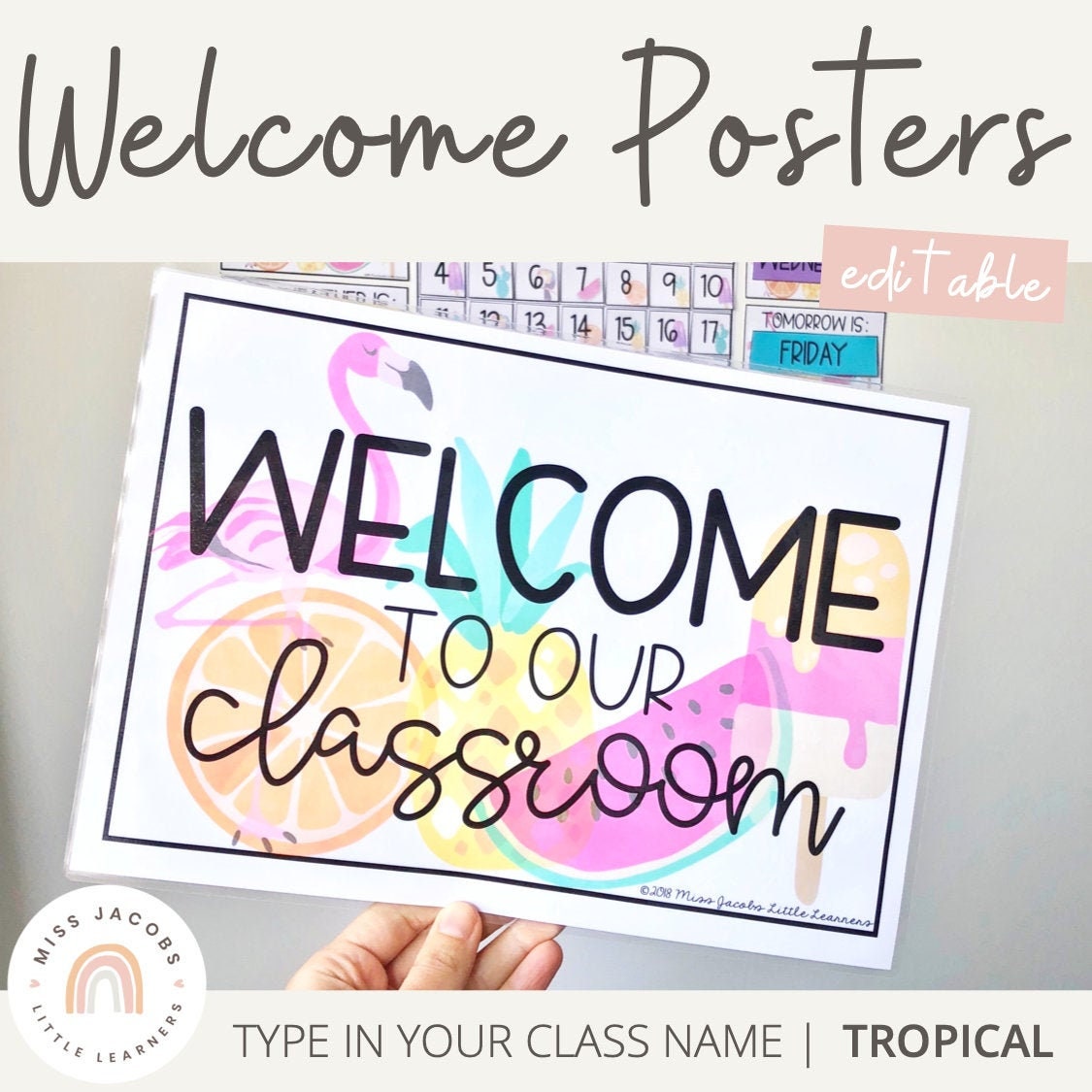 Letrero de bienvenida TROPICAL / Editable / Decoración tropical para el aula