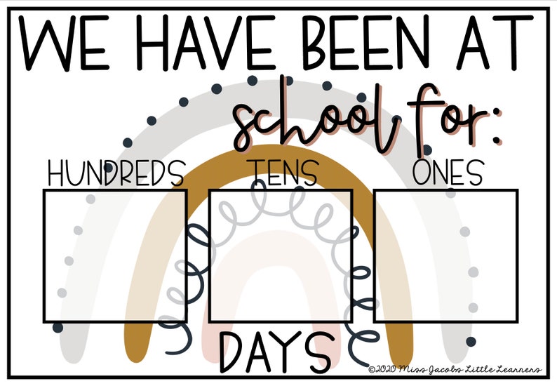 May include: A printable chart with a rainbow design to track the number of days in school. The chart has sections for hundreds, tens, and ones. The text "WE HAVE BEEN AT SCHOOL FOR: DAYS" is printed on the chart.