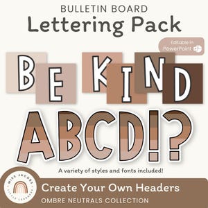 Bulletin Board Letters, Ombre Neutrals Editable Lettering Pack, Calming Bulletin Board Display Ideas, Printable Classroom Decor