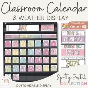 Classroom Calendar and Weather Display | SPOTTY PASTELS