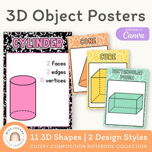 May include: A set of educational posters titled "3D Object Posters" featuring colorful illustrations of geometric shapes like a cylinder, cone, cube, and rectangular prism. The posters include the text "Editable in Canva" and "11 3D Shapes | 2 Design Styles".