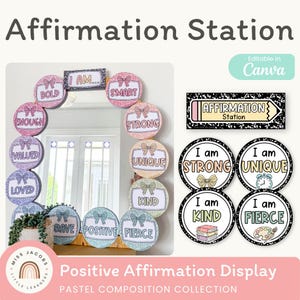 May include: An Affirmation Station display set featuring circular cards with pastel colors and bow illustrations. The cards contain positive words like BOLD, SMART, STRONG, UNIQUE, KIND, LOVED, VALUED, BRAVE, POSITIVE, and FIERCE. Includes a rectangular sign with a pencil graphic and text reading Affirmation Station.