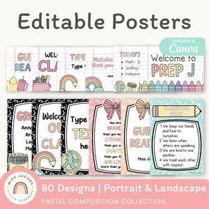 May include: A collection of editable classroom posters featuring pastel colors, lined paper backgrounds, and graphic elements like rainbows, crayons, and globes. The text includes phrases such as Welcome to PREP J, Classroom Rules, and various motivational quotes.