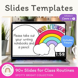 May include: A laptop screen displays a colorful classroom slide template with a rainbow and the words "Good Afternoon!" and "Please take out your writing notebooks and a pencil." The image includes a timer and the text "90+ Slides for Class Routines."