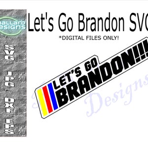 Let's Go Brandon !!! SVG
