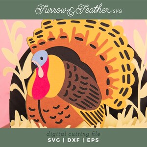 May include: A colorful paper turkey illustration with a yellow, orange, and brown body, a red wattle, and a blue head. The image includes the text "Furrow & Feather SVG" and "digital cutting file SVG | DXF | EPS".