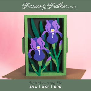 Garden Irises Card | 3D Sympathy Pop Up Card SVG | 3D Card Cut File | Cricut Silhouette DIY