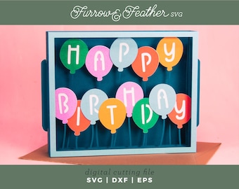 Tarjeta SVG desplegable con globos de feliz cumpleaños: Archivo de corte de papel (descarga digital)