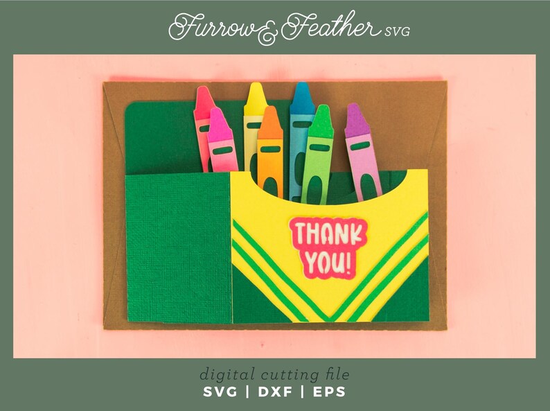 May include: A digital cutting file design for a thank you card featuring a box of crayons with the words "Thank You!" on the front.