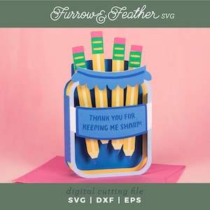 Crayons en bocal | Cadeau pour enseignant, appréciation de l'enseignant SVG | Fichier de coupe SVG carte pop-up 3D | Cricut Silhouette DIY