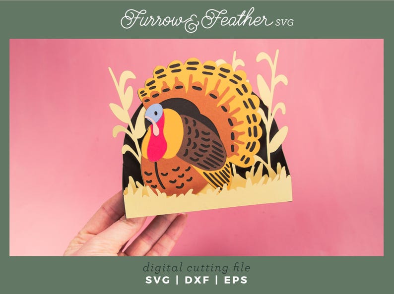 May include: A colorful paper turkey cutout with a yellow, orange, and brown feathered tail, a red wattle, and a blue head. The image includes the text "Furrow & Feather SVG" and "digital cutting file SVG | DXF | EPS".