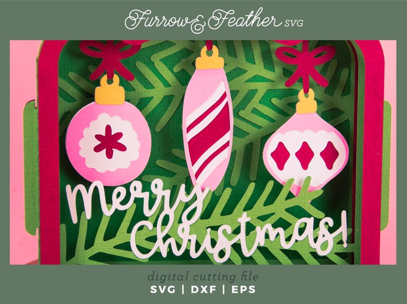 May include: A layered Christmas-themed digital cutting file featuring three pink ornaments with white accents and a green fir tree background. The words "Merry Christmas!" are in white script. The design includes the text "Furrow & Feather SVG" and "digital cutting file SVG | DXF | EPS".