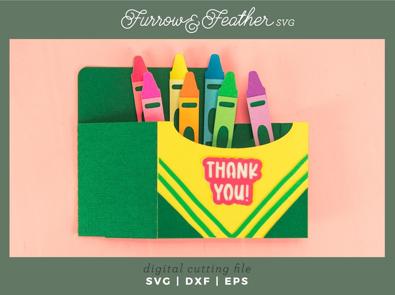 May include: A green and yellow card with a pocket for crayons. The crayons are red, orange, yellow, green, blue, purple, and pink. The card says "Thank You!" in pink letters.