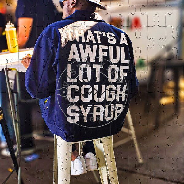 Thats a Awful Lot of Cough Syrup Etsy