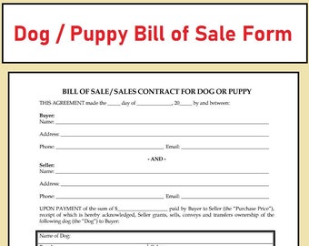 Editable pdf file - Dog/Puppy Bill of Sale - Puppy for Sale Form - Pup Selling Agreement - Pet Bill of Sale Form