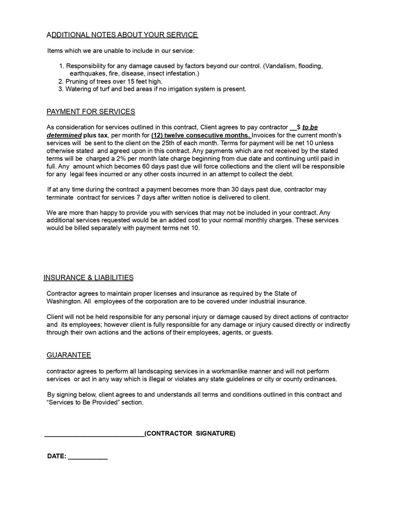 May include: A contract for landscaping services. The contract outlines payment terms, insurance and liability, and a guarantee of workmanship. The document includes a space for the contractor's signature and the date.
